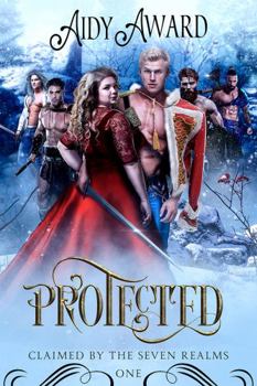 Paperback Protected: A Curvy Girl Why Choose Fantasy Romance (Claimed By The Seven Realms) Book