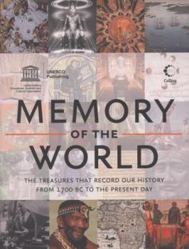 Paperback Memory of the World: The Treasures That Record Our History from 1700 BC to the Present Day Book