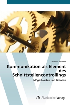 Paperback Kommunikation als Element des Schnittstellencontrollings [German] Book