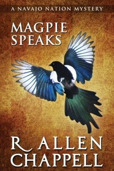 Paperback Magpie Speaks: A Navajo Nation Mystery Book