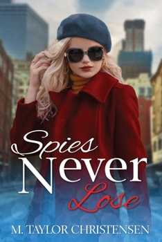 Spies Never Lose - Book #3 of the Banana Girls