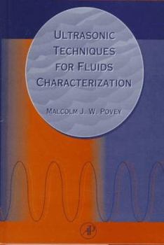 Hardcover Ultrasonic Techniques for Fluids Characterization Book