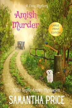 Amish Murder - Book #2 of the Ettie Smith Amish Mysteries
