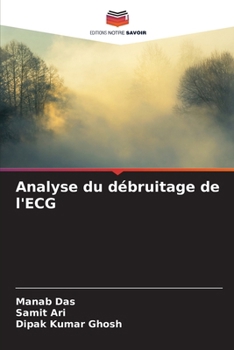 Analyse du débruitage de l'ECG (French Edition)