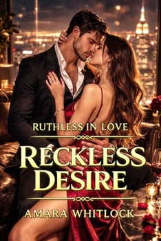 Paperback Reckless Desire: A Marriage of Convenience Billionaire Romance Book