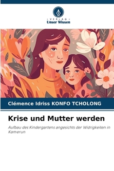 Paperback Krise und Mutter werden [German] Book