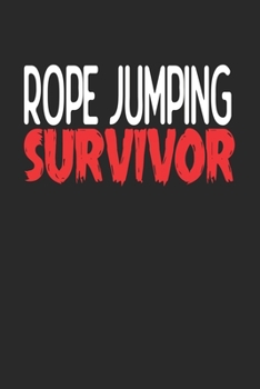 Paperback Rope Jumping Survivor: 6x9 - notebook - 120 pages - lined Book