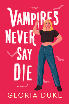 Paperback Vampires Never Say Die Book