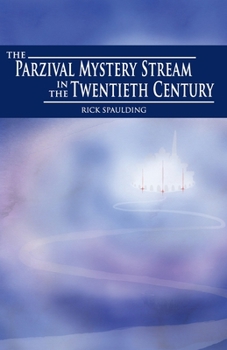 Paperback The Parzival Mystery Stream in the Twentieth Century Book