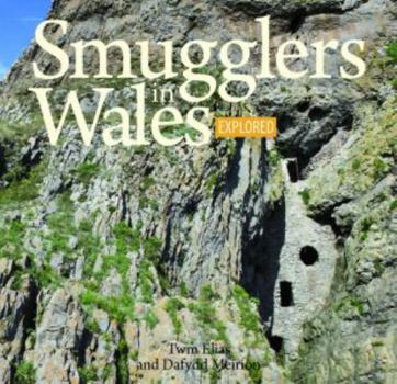 Paperback Compact Wales: Smugglers in Wales Explored Book