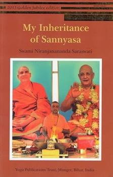 Paperback My Inheritance of Sannyasa Book