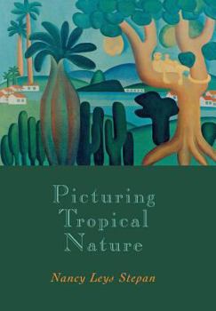 Hardcover Picturing Tropical Nature: Russian Printers and Soviet Socialism, 1918-1930 Book