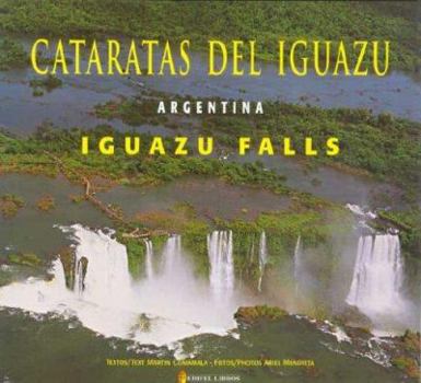Hardcover Cataratas del Iguazu Argentina Iguazu Falls (Spanish Edition) [Spanish] Book