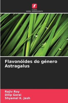 Paperback Flavonóides do género Astragalus [Portuguese] Book
