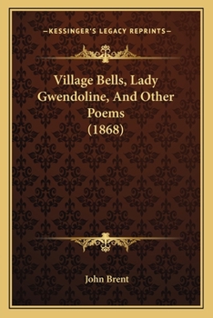 Paperback Village Bells, Lady Gwendoline, and Other Poems (1868) Book