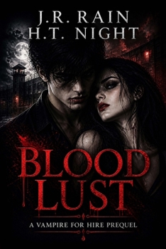 Paperback Blood Lust: A Vampire for Hire Prequel Book