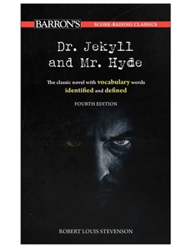 Paperback Score-Raising Classics: Dr. Jekyll and Mr. Hyde, Fourth Edition Book