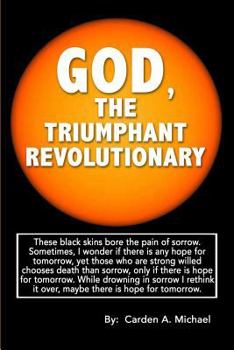 Paperback God, the Triumphant Revolutionary Book