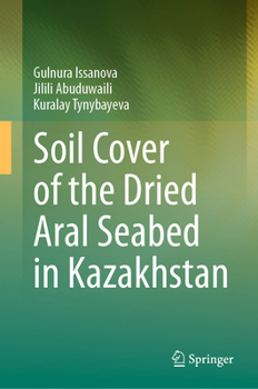 Hardcover Soil Cover of the Dried Aral Seabed in Kazakhstan Book