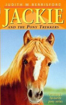 Paperback Jackie and the Pony Trekkers (Jackie Pony Series) Book