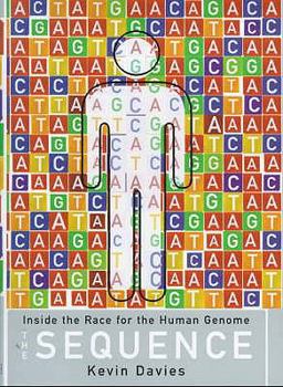 Hardcover The Sequence: Inside the Race for the Human Genome Book