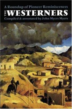 Paperback The Westerners: A Roundup of Pioneer Reminiscences Book
