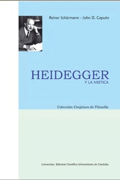 Paperback Heidegger y la mística: Colección Conjetura de filosofía [Spanish] Book