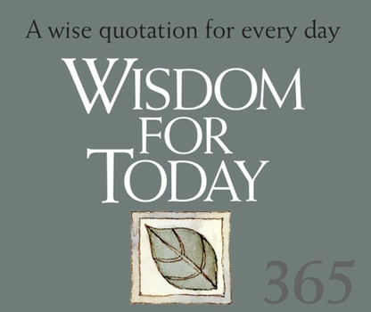 Spiral-bound 365 Wisdom for Today: A Wise Quotation for Every Day Book