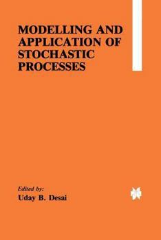 Paperback Modelling and Application of Stochastic Processes Book