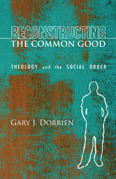 Paperback Reconstructing the Common Good Book