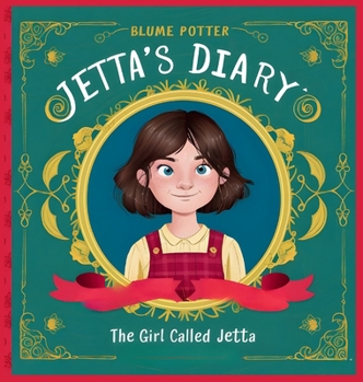 The Girl Called Jetta (Jetta's Diary)