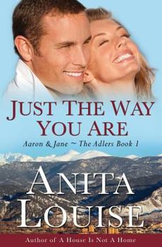 Paperback Just the Way You Are: Aaron & Jane The Adlers Book 1 Book