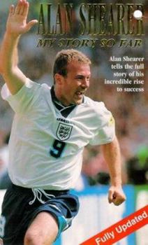 Hardcover Alan Shearer: My Story So Far Book