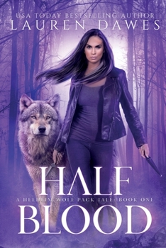 Half Blood - Book #1 of the Helheim Wolf Pack