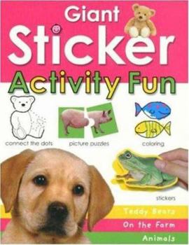 Paperback Giant Sticker Activity Fun Book: Teddy Bears, Animals, Farm Book