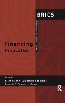 Paperback Financing Innovation: Brics National Systems of Innovation Book