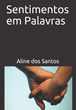 Paperback Sentimentos em Palavras [Portuguese] Book