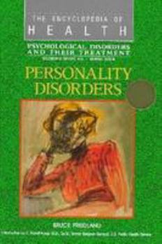 Personality Disorders (Encyclopedia of Health) - Book  of the Encyclopedia of Health