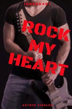 Paperback Ironheart 1: Rock My Heart [German] Book