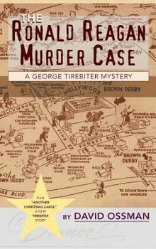 Hardcover The Ronald Reagan Murder Case: A George Tirebiter Mystery + 1 (hardback) Book