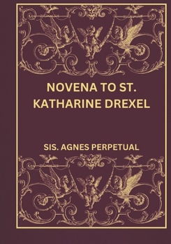 Novena to St. Katharine Drexel