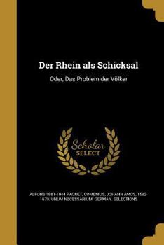 Paperback Der Rhein als Schicksal: Oder, Das Problem der Völker [German] Book