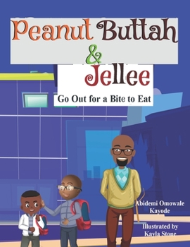 Paperback Peanut Buttah & Jellee: Go Out for a Bite to Eat Book