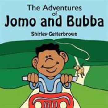 Paperback The Adventures of Jomo and Bubba Book