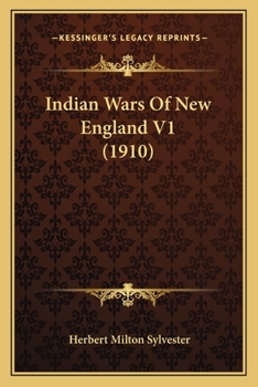 Paperback Indian Wars Of New England V1 (1910) Book