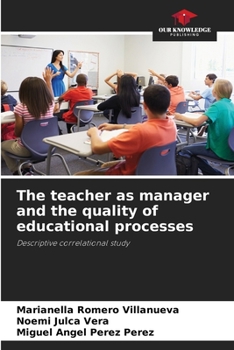 Paperback The teacher as manager and the quality of educational processes Book