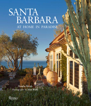 Hardcover Santa Barbara: At Home in Paradise Book