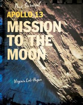 Library Binding Apollo 13: Mission to the Moon Book