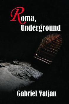 Roma, Underground - Book #1 of the Roma Series Book