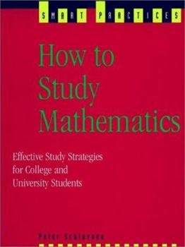 Paperback How to Study Mathematics: Effective Study Strategies for College and University Students Book